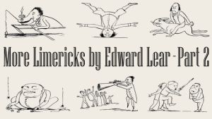 More Limericks by Edward Lear - Part 2